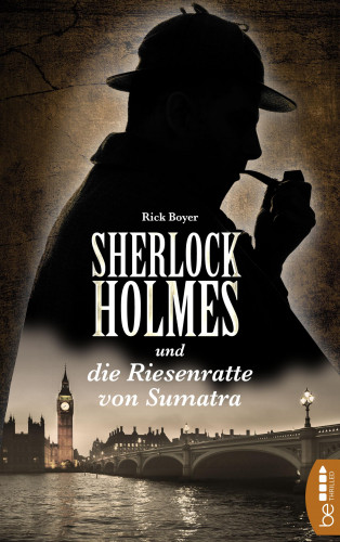 Rick Boyer: Sherlock Holmes und die Riesenratte von Sumatra