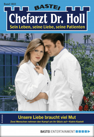 Katrin Kastell: Chefarzt Dr. Holl 1833