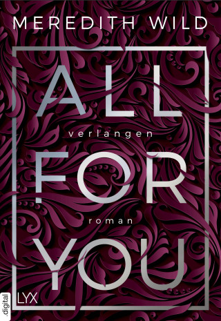 Meredith Wild: All for You – Verlangen