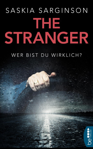 Saskia Sarginson: The Stranger - Wer bist du wirklich?