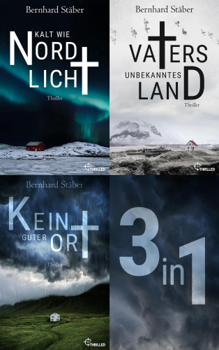 Bernhard Stäber: Die Arne-Eriksen-Trilogie
