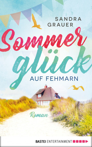 Sandra Grauer: Sommerglück auf Fehmarn