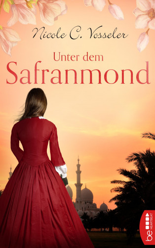 Nicole C. Vosseler: Unter dem Safranmond