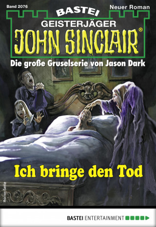 Oliver Fröhlich: John Sinclair 2076