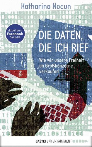 Katharina Nocun: Die Daten, die ich rief