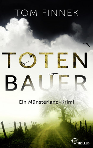 Tom Finnek: Totenbauer