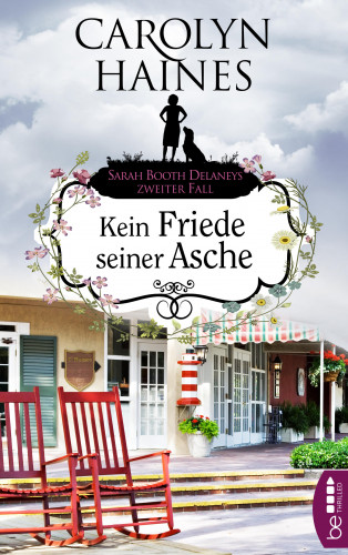 Carolyn Haines: Kein Friede seiner Asche