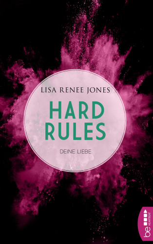Lisa Renee Jones: Hard Rules - Deine Liebe