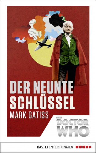 Mark Gatiss: Doctor Who - Der neunte Schlüssel