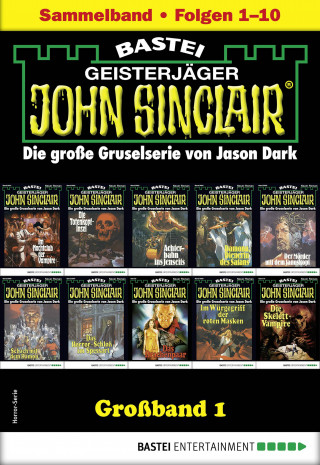 Jason Dark: John Sinclair Großband 1