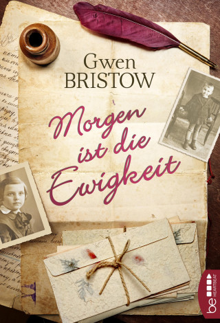 Gwen Bristow: Morgen ist die Ewigkeit