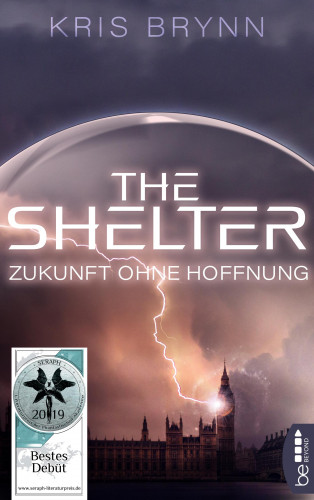 Kris Brynn: The Shelter - Zukunft ohne Hoffnung