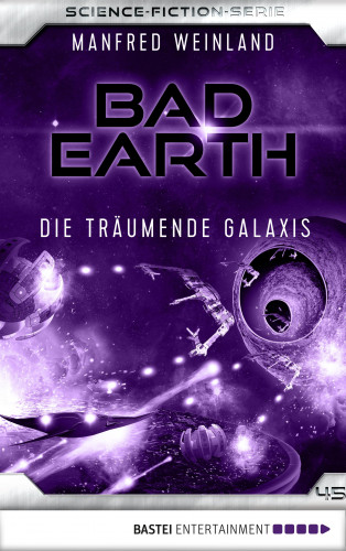 Manfred Weinland: Bad Earth 45 - Science-Fiction-Serie