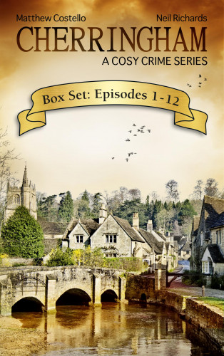 Matthew Costello, Neil Richards: Cherringham Box Set: Episodes 1-12