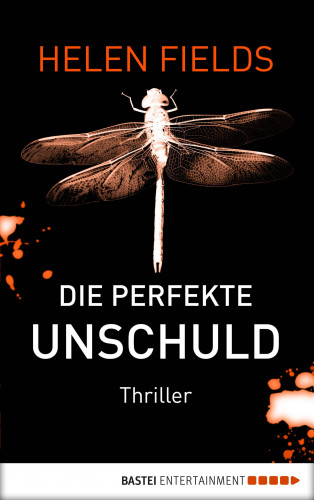 Helen Fields: Die perfekte Unschuld