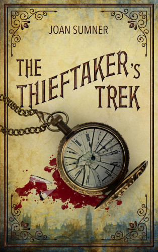 Joan S. Sumner: The Thieftaker's Trek