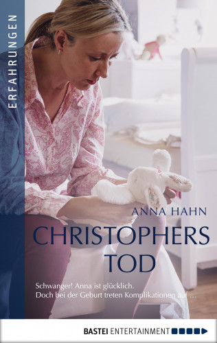 Anna Hahn: Christophers Tod