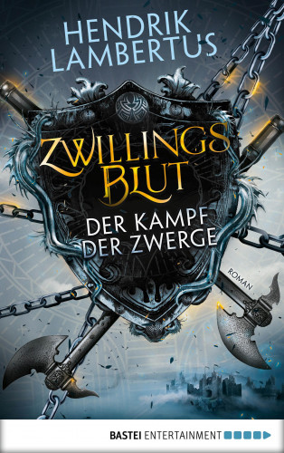 Hendrik Lambertus: Zwillingsblut - Der Kampf der Zwerge