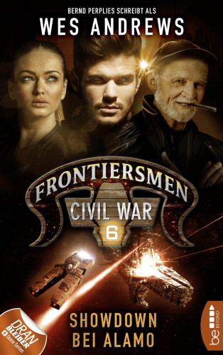 Wes Andrews, Bernd Perplies: Frontiersmen: Civil War 6