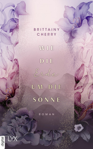 Brittainy Cherry: Wie die Erde um die Sonne