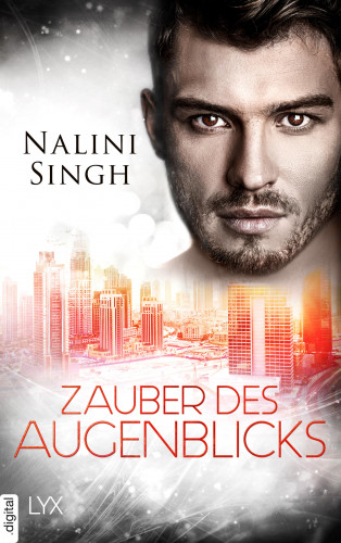 Nalini Singh: Zauber des Augenblicks