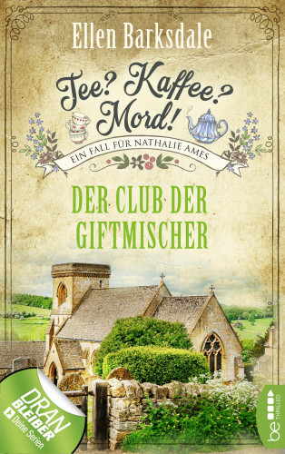 Ellen Barksdale: Tee? Kaffee? Mord! - Der Club der Giftmischer