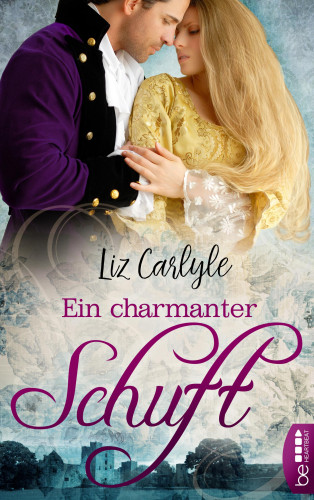 Liz Carlyle: Ein charmanter Schuft