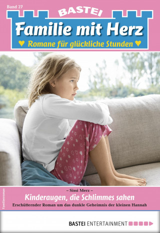 Sissi Merz: Familie mit Herz 27