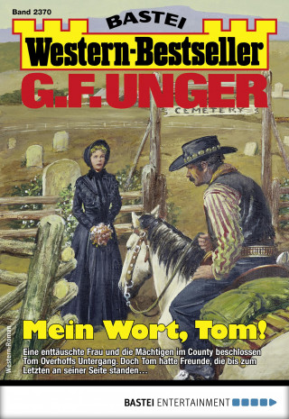 G. F. Unger: G. F. Unger Western-Bestseller 2370