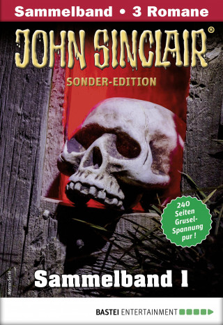 Jason Dark: John Sinclair Sonder-Edition Sammelband 1 - Horror-Serie