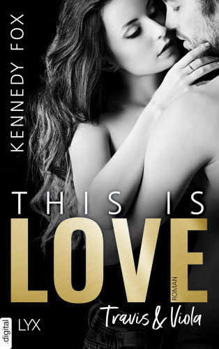 Kennedy Fox: This is Love - Travis & Viola
