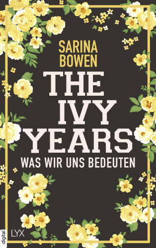 Sarina Bowen: The Ivy Years - Was wir uns bedeuten