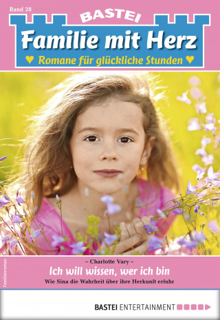 Charlotte Vary: Familie mit Herz 28