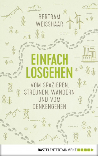 Bertram Weisshaar: Einfach losgehen