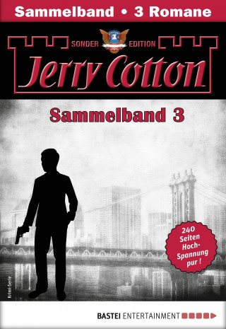 Jerry Cotton: Jerry Cotton Sonder-Edition Sammelband 3 - Krimi-Serie