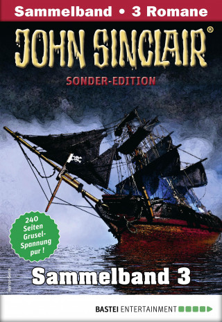 Jason Dark: John Sinclair Sonder-Edition Sammelband 3 - Horror-Serie