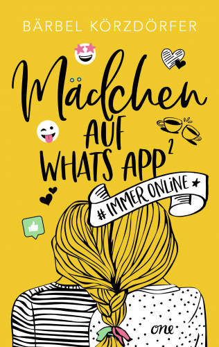 Bärbel Körzdörfer: Mädchen auf WhatsApp 2 - Immer online