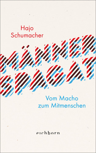 Hajo Schumacher: Männerspagat