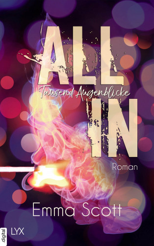 Emma Scott: All In - Tausend Augenblicke