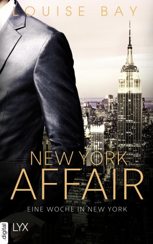 Louise Bay: New York Affair - Eine Woche in New York