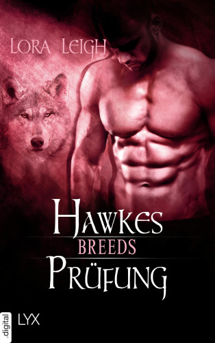 Lora Leigh: Breeds - Hawkes Prüfung