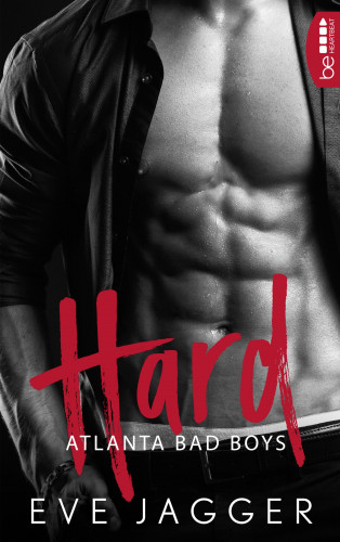 Eve Jagger: Atlanta Bad Boys – Hard