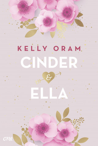 Kelly Oram: Cinder & Ella