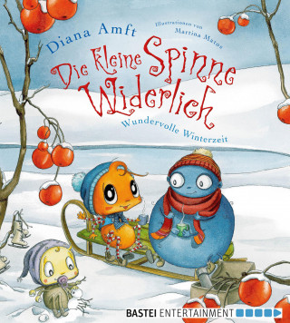 Diana Amft: Die kleine Spinne Widerlich - Wundervolle Winterzeit
