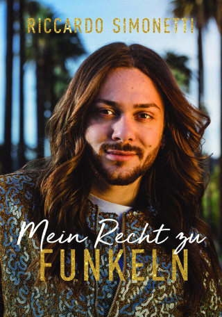 Riccardo Simonetti: Mein Recht zu funkeln