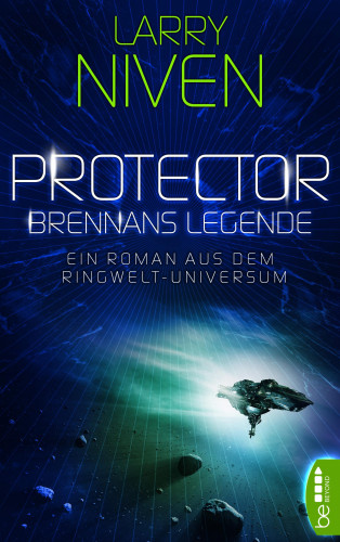 Larry Niven: Protector - Brennans Legende
