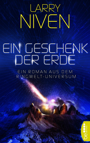 Larry Niven: Ein Geschenk der Erde