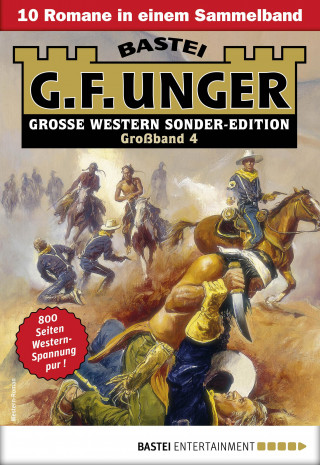 G. F. Unger: G. F. Unger Sonder-Edition Großband 4