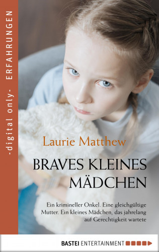 Laurie Matthew: Braves kleines Mädchen