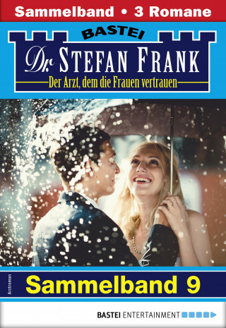 Stefan Frank: Dr. Stefan Frank Sammelband 9 - Arztroman
